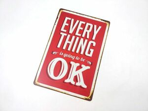 アメリカン風ブリキ看板 EVERY THING OK メッセージ 赤