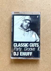 ■HIP HOPファン必見■DJ Enuff / Classic Cuts Party Groove II (Tape Kingz) US 1996 Bob James/Earth Wind & Fire/LL Cool J/Prince etc