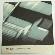 Arc Lab / The Nineteen Floors 【傷みありCD】 IDM エレクトロニカ_画像1