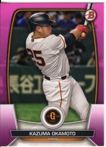 2023 TOPPS BOWMAN NPB 岡本和真 (/75) PINK ピンク