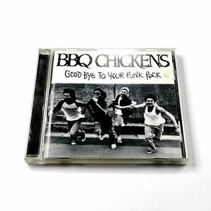 BBQ CHICKENS GOOD BYE TO YOUR PUNK ROCKの画像6