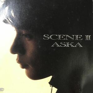 ASKA ★ SCENE Ⅱ ★はじまりはいつも雨