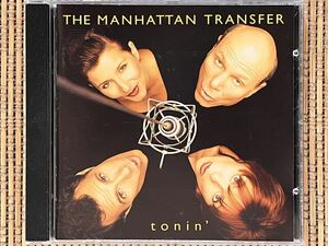 THE MANHATTAN TRANSFER／TONIN'／ATLANTIC RECORDING 7567-82661-2／独盤CD／マンハッタン・トランスファー／中古盤