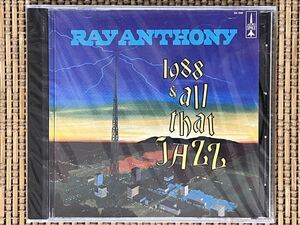 RAY ANTHONY／1988 & ALL THAT JAZZ／AERO SPACE RECORDS RACD-1030／米盤CD／レイ・アンソニー／未開封 新品