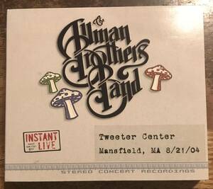 The Allman Brothers Band / オールマンブラザーズバンド / Instant Live: Tweeter Center Mansfield, MA 8/21/04 / 3CD / Soundboard / オ