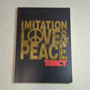 トレイシー IMITATION LOVE ＆PEACE TRACY バンドスコア 