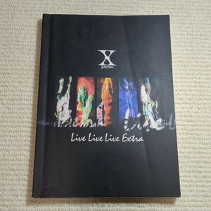 スコア楽譜 ≪邦楽≫ X JAPAN/LIVE LIVE LIVE EXTRA エックス YOSHIKI