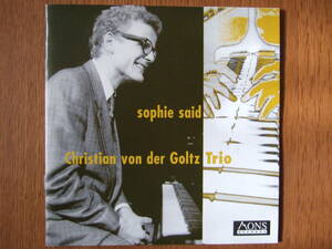 Christian von der Goltz Trio - Sophie Said