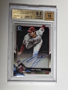 大谷翔平2018 Bowman Shohei Ohtani Auto 1st Chrome RC Rookie Autograph *BGS 9.5/10 GEM MT　直筆サインカード