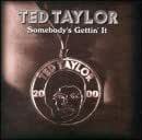 廃盤 R＆B SOUL Ted Taylor　Somebody's Gettin It テッド・テイラー 　ぎらぎら光ったブルーズ、ファンク、ソウル サム ディーズ sam dees