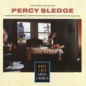 廃盤 R＆B SOUL Percy Sledge Ultimate Collection - When a Man Loves a Woman 名曲満載　パーシー スレッジ　