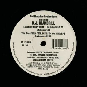 試聴 DJ Mandrill - Body Thrill / Feelin Total Ecstasy [12inch] Drill Impulse Records US 1997 Tribal House