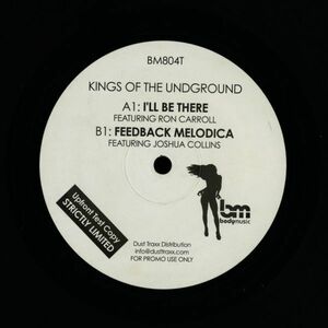 試聴 Kings Of The Underground - I'll Be There/ Feedback Melodica [12inch] Body Music US 2002 House