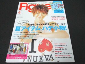 本 No1 10082 Figue フィグ 2013年6月号 大人ストリートStyle in NEW YORK 夏アイテム ハデ小物 大人の本命サンダル 素髪スタイル