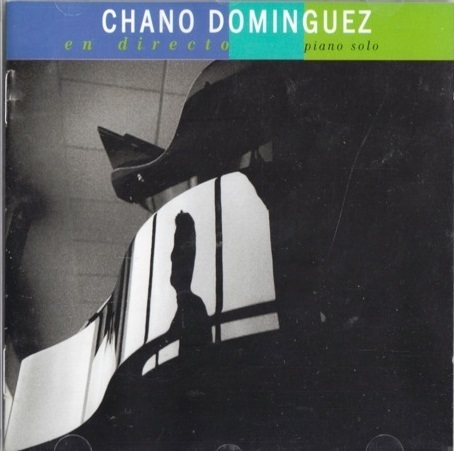 Chano Dominguez チャノ・ドミンゲス - En Directo 二枚組CD