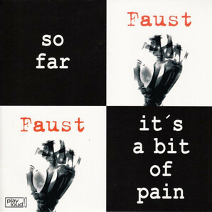 Faust ファウスト - So Far / It's A Bit Of Pain 限定リマスター再発45回転7インチ・シングル・アナログ・レコード