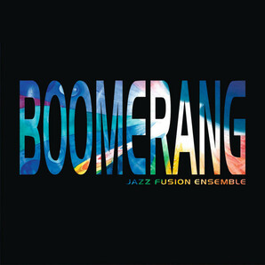 Бумеранг = Boomerang Jazz Fusion Ensemble - The Complete Recordings 100枚限定リマスター再発四枚組アナログ・レコード