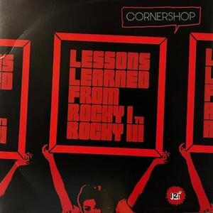 即決！CORNERSHOP / LESSONS LEARNED FROM ROCKY I TO ROCKY III [12”] DETROIT GRAND PUBAHS プログレッシブハウス