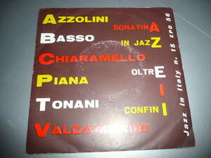 MEGA RARE★Azzolini Basso Chiaramello Piana Tonani Valdambrini/Jazz In Italy N.15★伊Cetra orig 美品