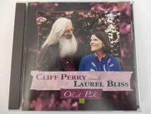 CD/US: フォーク-ブルーグラス/Cliff Perry & Laurel Bliss - Old Pal/Anchored In Love:Cliff Perry/Over The Garden Wall:Cliff Perry_画像1