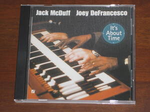 JACK MCDUFF & JOEY DEFRANCESCO マクダフ & デフランセスコ/ IT'S ABOUT TIME 2004年発売 Concord社 Hybrid SACD 輸入盤