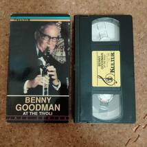 山]VHSビデオテープ ベニー・グッドマン BENNY GOODMAN AT THE TIVOLI_画像1