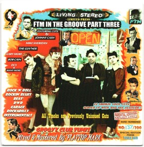 貴重盤 / VA - FTM IN THE GROOVE PART THREE (ltd 200 CDR) / 22 x Boss Rockin DJ Spinners / ロカビリー / 60s Beat / ガレージ