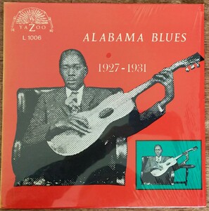 Alabama Blues 1927 - 1931/Yazoo/黒Peacockレーベル