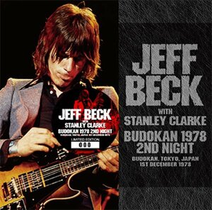 JEFF BECK with STANLEY CLARKE BUDOKAN 1978 2ND NIGHT 2CD