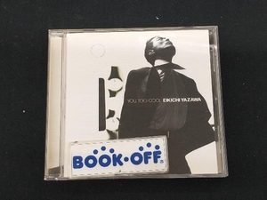 矢沢永吉 CD YOU,TOO COOL