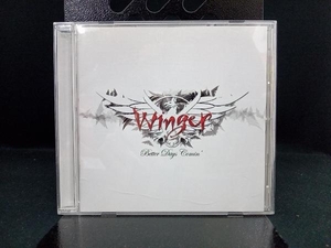 ウィンガー CD ベター・デイズ・カミン
