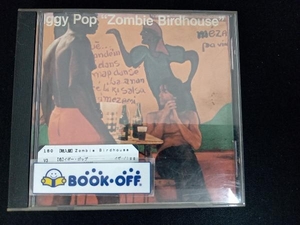 イギー・ポップ CD 【輸入盤】Zombie Birdhouse