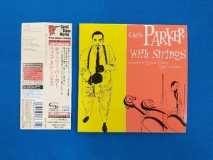 チャーリー・パーカー(as) CD チャーリー・パーカー・ウィズ・ストリングス(紙ジャケット仕様)(SHM-CD)
