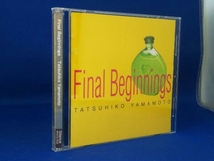 帯あり 山本達彦 CD Final Beginnings_画像3