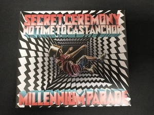 millennium parade CD Secret Ceremony/No Time to Cast Anchor(限定盤)(Blu-ray Disc付)