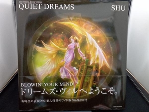 QUIET DREAMS SHU