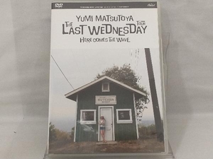 【松任谷由実】 DVD; THE LAST WEDNESDAY TOUR 2006~HERE COMES THE WAVE~