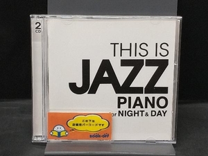 (V.A.) CD THIS IS JAZZ PIANO for Night&Day