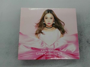 西野カナ CD Love Collection 2 ~pink~(初回生産限定盤)(DVD付)