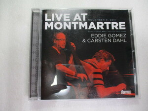 CD ライヴ・アット・モンマルトル / エディ・ゴメス /カーステン・ダール / Live At Montmartre /Eddie Gomez & Carsten Dahl (Storyville)