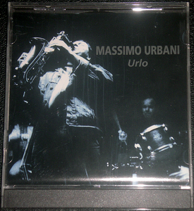 マッシモ・ウルバニ MASSIMO URBANI / Urlo アルト・サックス 極稀少盤