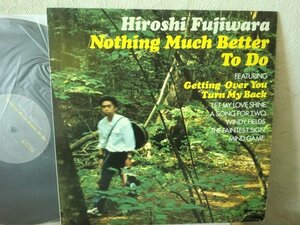 (B)【何点でも同送料 LP/レコード】藤原ヒロシ Hiroshi Fujiwara Nothing Much Better To Do 国内盤 VIJP-30001/希少