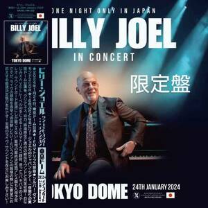 Billy Joel (2CD＋ボーナス) At Tokyo Dome 24th January 2024 限定盤
