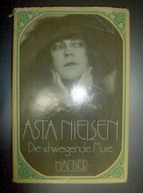 洋書★『ASTA NIELSEN Die schweigende Muse』C.H.Verlag 1977年★ドイツ語版、女優アスタ・ニールセン評伝、サイレント映画_画像1