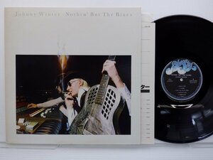 Johnny Winter「Nothin' But The Blues」LP（12インチ）/Blue Sky(25AP 725)/Blues