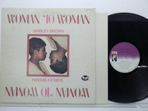 Shirley Brown「Woman To Woman」LP（12インチ）/Stax(VIP-5018)/Funk / Soul