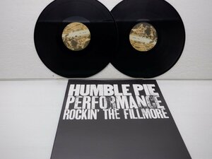 Humble Pie「Performance: Rockin' The Fillmore」LP（12インチ）/Wax Cathedral(MELT-004)/洋楽ロック