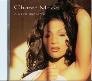 Chante Moore / A Love Supreme
