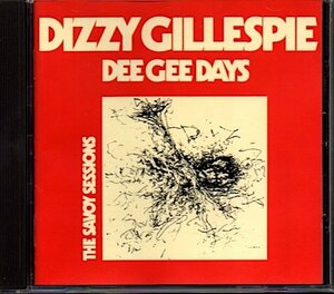 ディジー・ガレスピー/Dizzy Gillespie「Dee Gee Days」The Savoy Sessions/西独盤