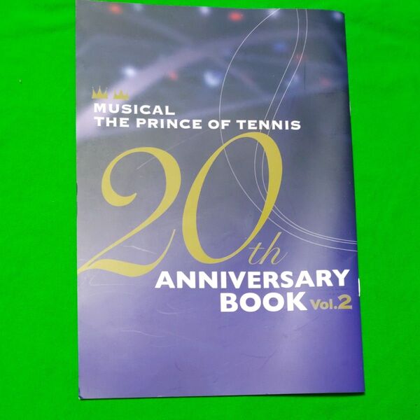 テニミュパンフ MUSICAL THE PRINCE OF TENNIS 20th ANNIVERSARY BOOK 